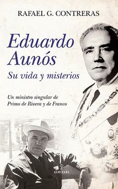EDUARDO AUNOS, SU VIDA Y MISTERIOS