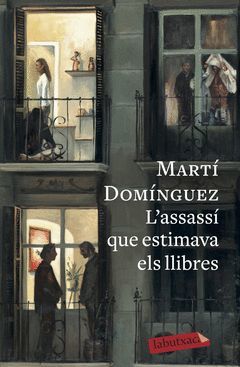 L'ASSASSI QUE ESTIMAVA ELS LLIBRES