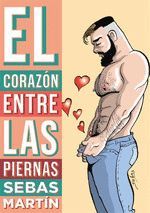 CORAZÓN ENTRE LAS PIERNAS,EL.CUPULA-COMIC