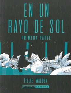 EN UN RAYO DE SOL. PRIMERA PARTE