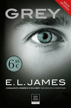 GREY («CINQUANTA OMBRES» SEGONS EN CHRISTIAN GREY 1)