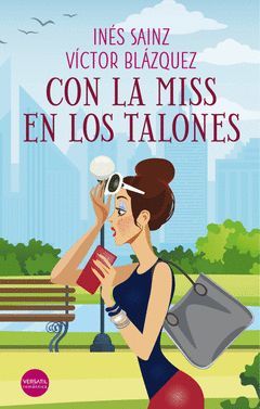 CON LA MISS EN LOS TALONES.VERSATIL