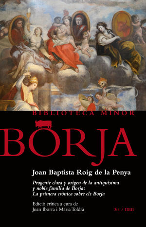 PROGENIE CLARA Y ORIGEN DE LA ANTIQUISIMA Y NOBLE FAMILIA DE BORJA: LA PRIMERA C