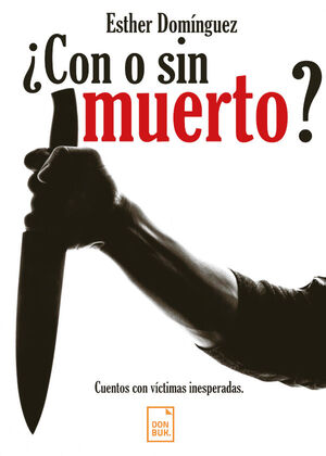 ¨CON O SIN MUERTO?