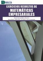 EJERCICIOS RESUELTOS DE MATEMATICAS EMPRESARIALES