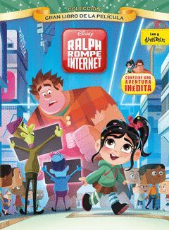 RALPH ROMPE INTERNET. GRAN LIBRO DE LA PELICULA