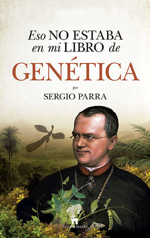 ESO NO ESTABA EN MI LIBRO DE GENETICA