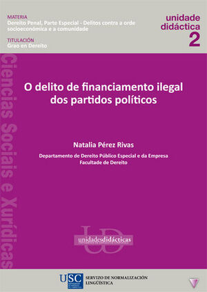 O DELITO DE FINANCIAMENTO ILEGAL DOS PARTIDOS POLÍTICOS