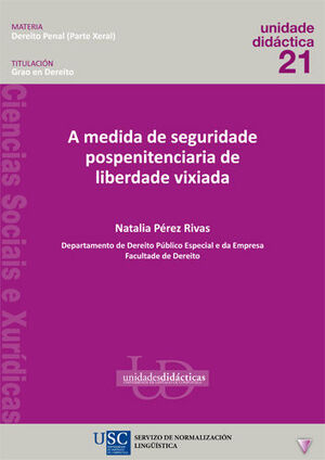 A MEDIDA DE SEGURIDADE POSPENITENCIARIA DE LIBERDADE VIXIADA