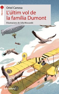 L'ULTIM VOL DE LA FAMÍLIA DUMONT