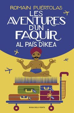 LES AVENTURES D´UN FAQUIR AL PAÍS D´IKEA