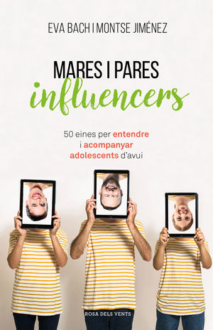 PARES I MARES INFLUENCERS.ROSA DELS VENTS