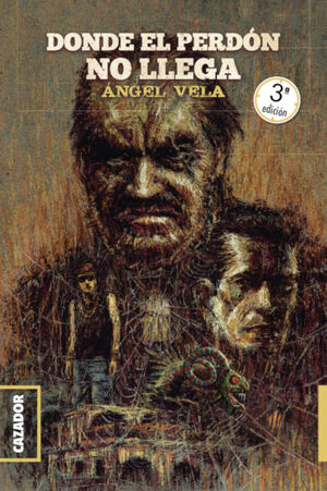 DONDE EL PERDÓN NO LLEGA