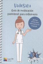 VADESATU - GUIA DE MEDICACION PARENTERAL PARA ENFERMERIA