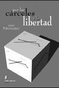 POR LAS CARCELES Y LA LIBERTAD