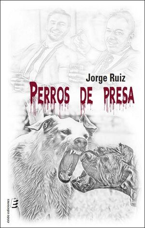 PERROS DE PRESA