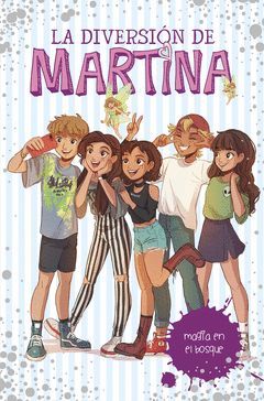 LA DIVERSION DE MARTINA-006.MAGIA EN EL BOSQUE.MONTENA-INF-DURA