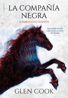 LA COMPAÑIA NEGRA. SOMBRAS FLUCTUANTES