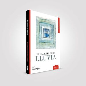 REGRESO DE LA LLUVIA
