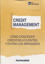 CREDIT MANAGEMENT COMO CONCEDER CREDITOS A CLIENTES