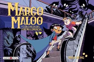MARGO MALOO  CHICOS DEL CENTRO COMERCIAL