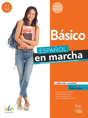 ESPAÑOL EN MARCHA BASICO NUEVA EDICION. LIBRO DEL ALUMNO.