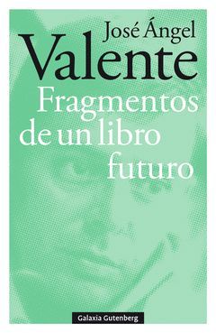 FRAGMENTOS DE UN LIBRO FUTURO- RÚSTEGA