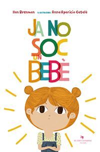 JA NO SOC UN BEBE