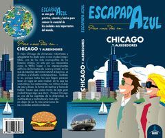 CHICAGO ESCAPADA