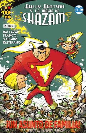 BILLY BATSON Y LA MAGIA DE ¡SHAZAM! NUM. 03