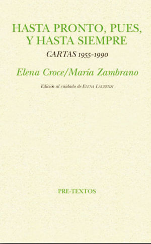 HASTA PRONTO, PUES, Y HASTA SIEMPRE