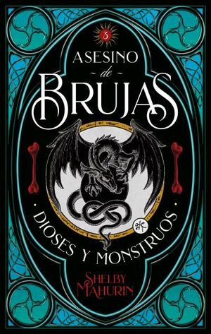 ASESINO DE BRUJAS-003. DIOSES Y MONSTRUOS