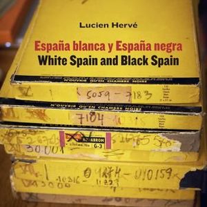 LUCIEN HERVE. ESPAÑA BLANCA Y ESPAÑA NEGRA / WHITE SPAIN AND BLACK SPAIN
