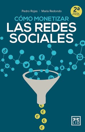 COMO MONETIZAR LAS REDES SOCIALES