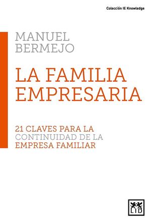 21 CLAVES PARA CONTINUIDAD FAMILIA EMPRE