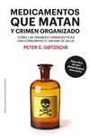 MEDICAMENTOS QUE MATAN Y CRIMEN ORGANIZADO [8ª EDICION]