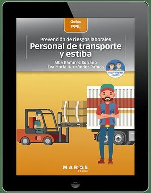 PREVENCIÓN DE RIESGOS LABORALES: PERSONAL DE TRANSPORTE Y ESTIBA