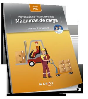 MAQUINAS DE CARGA PREVENCION DE RIESGOS LABORALES