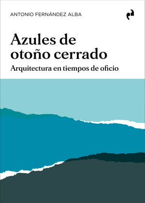 AZULES DE OTOÑO CERRADO