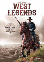 WEST LEGENDS 01. WYATT EARP'S LAST HUNT