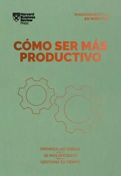 CÓMO SER MÁS PRODUCTIVO (GETTING WORK DONE SPANISH EDITION)