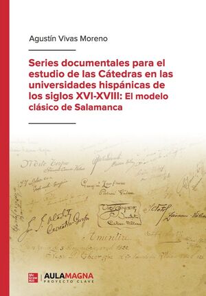 SERIES DOCUMENTALES PARA EL ESTUDIO DE LAS CATEDRA