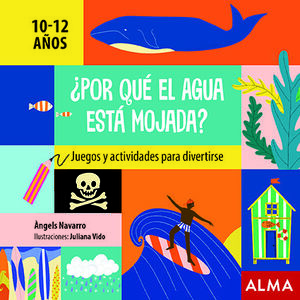 ¿POR QUÉ EL AGUA ESTÁ MOJADA?