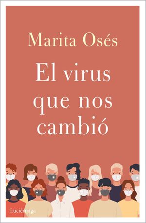 EL VIRUS QUE NOS CAMBIO LOS PLANES