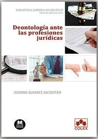 DEONTOLOGIA ANTE LAS PROFESIONES JURIDICAS