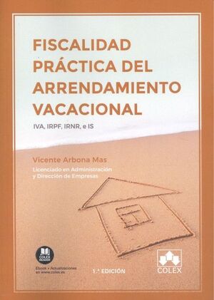 FISCALIDAD PRACTICA DEL ARRENDAMIENTO VACACIONAL