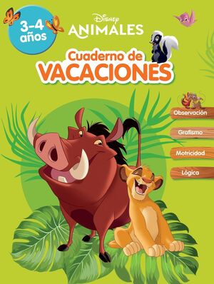 CUADERNO DE VACACIONES ANIMALES DISNEY. 3-4 AÑOS (APRENDO CON DISNEY)