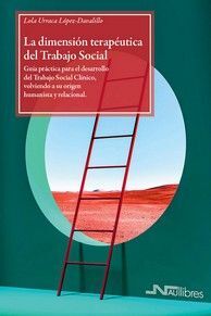 DIMENSION TERAPEUTICA DEL TRABAJO SOCIAL, LA  (MAIG 2021)