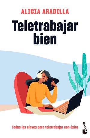 TELETRABAJAR, PERO BIEN