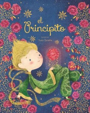 EL PRINCIPITO. PRECIOSOS CUENTOS DE HADAS. EDIC. ILUSTRADO (ESPAÑOL)